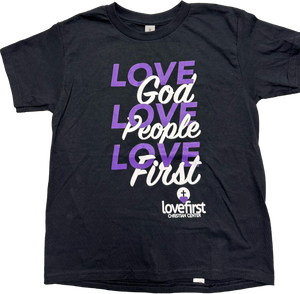 Love God, Love People, Love First, T-Shirts