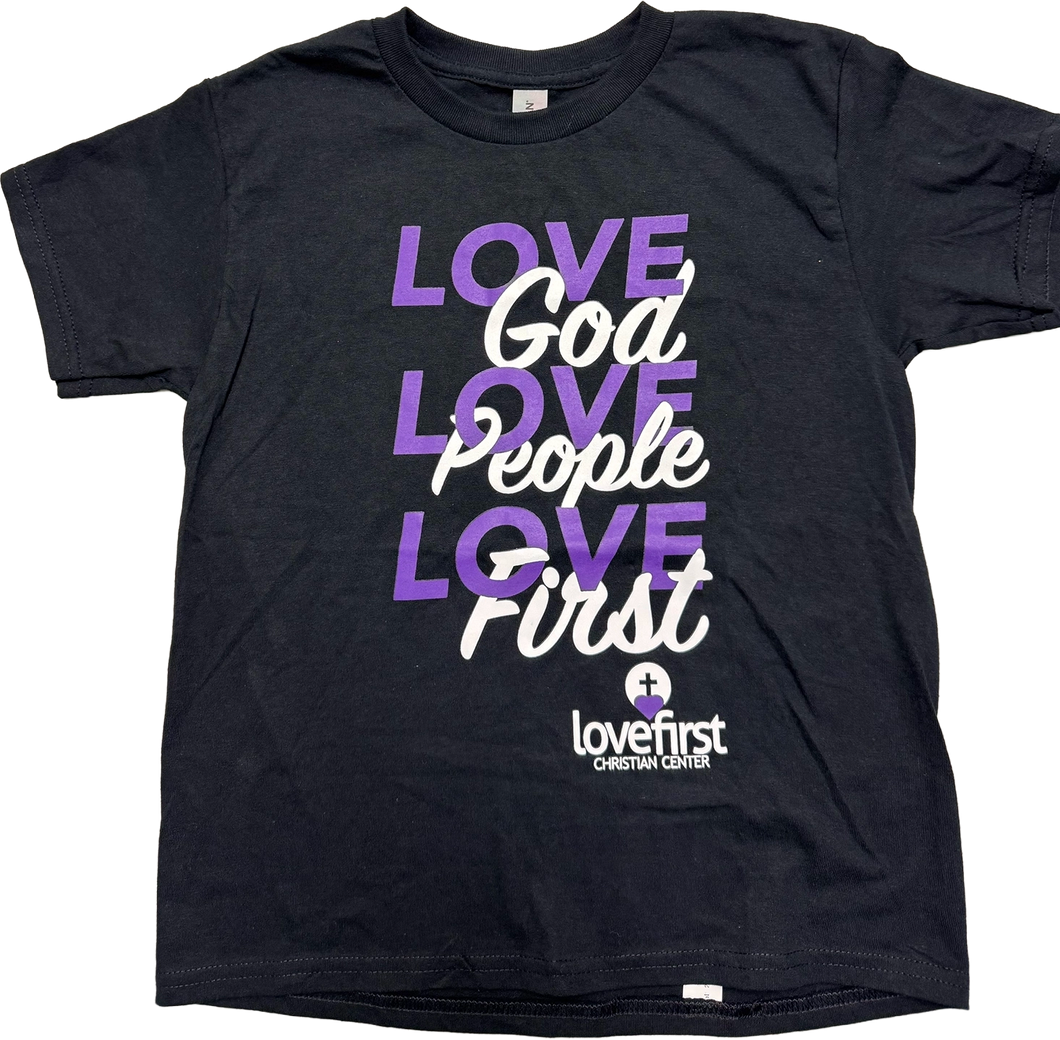 Love God, Love People, Love First, T-Shirts