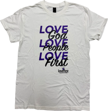 Load image into Gallery viewer, Love God, Love People, Love First, T-Shirts