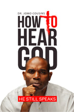 Load image into Gallery viewer, How to Hear God: He Still Speaks