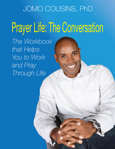Prayer Life: The Conversation