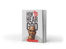 Load image into Gallery viewer, How to Hear God: He Still Speaks